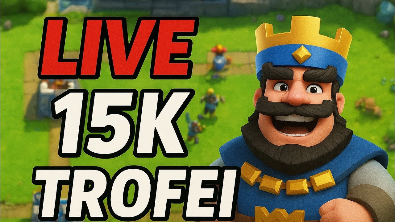 Clash Royale 15K Push
