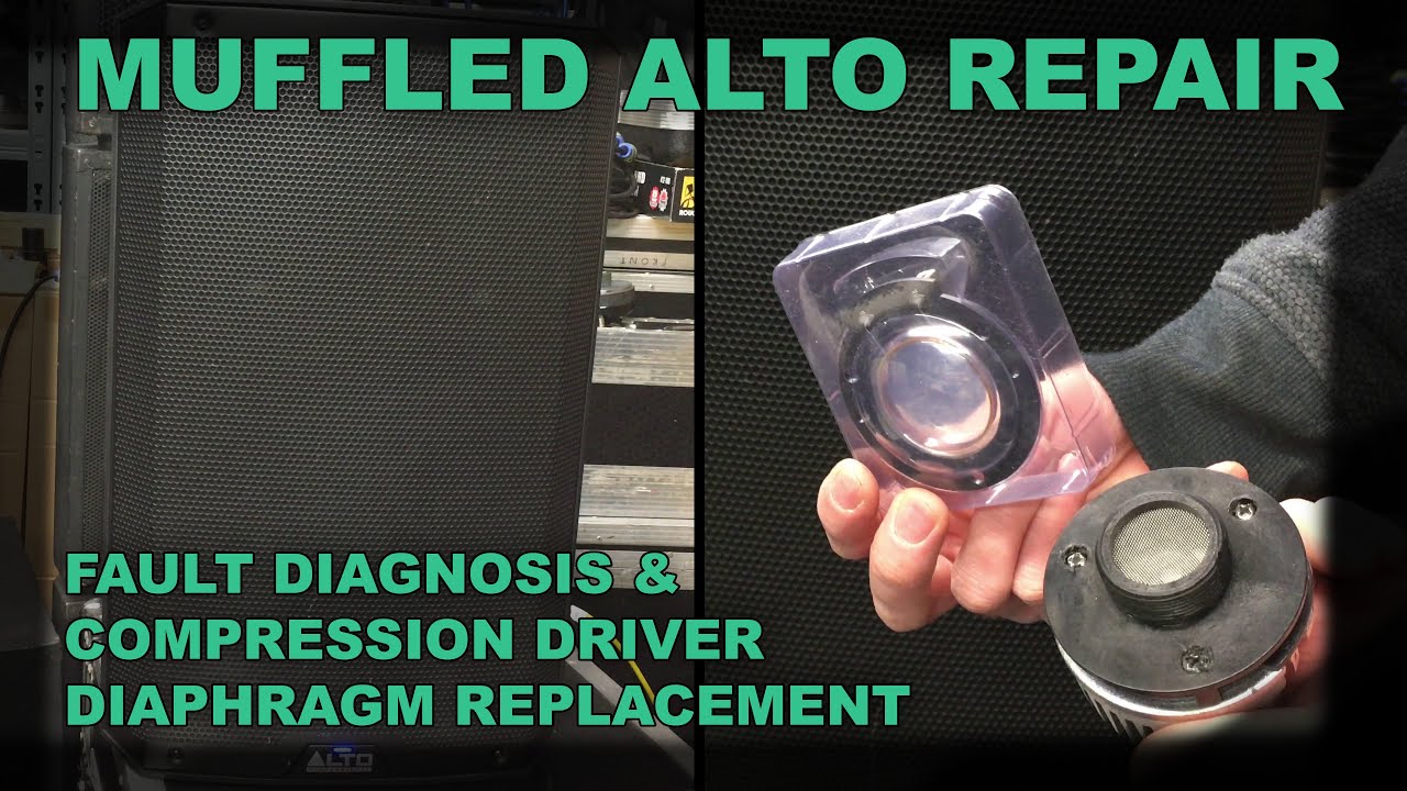 Alto TS315 Tweeter / Compression Driver Diagnosis & Diaphragm Replacement Repair Guide - TS312 TS310