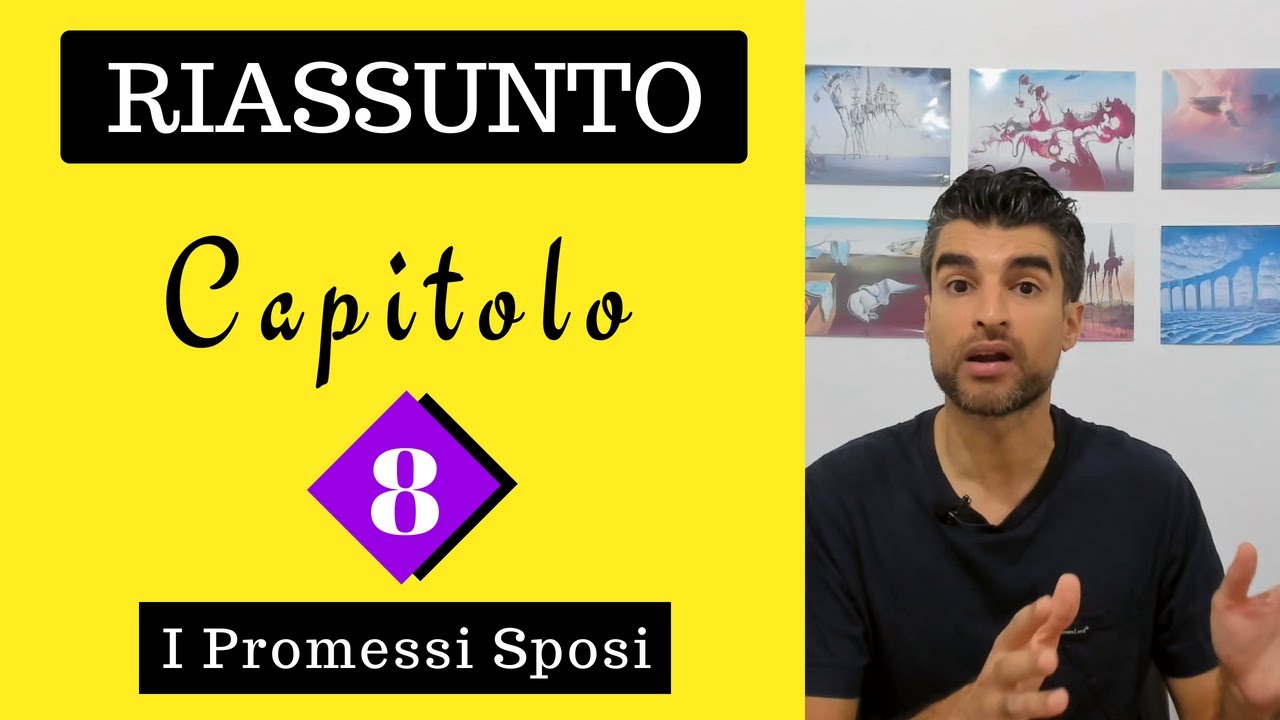 (Capitolo 8) Promessi Sposi: Riassunto