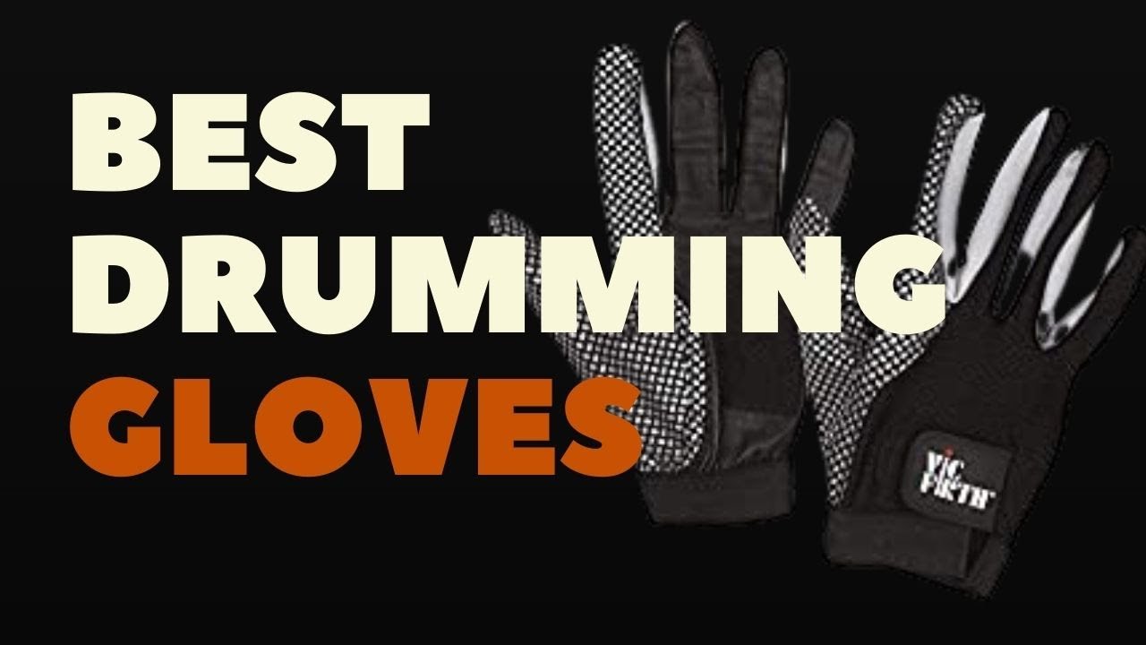 Best Drumming Gloves