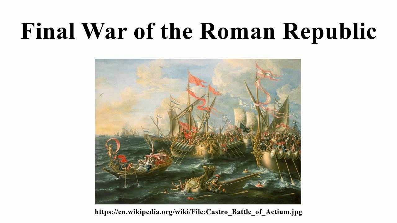 Final War of the Roman Republic