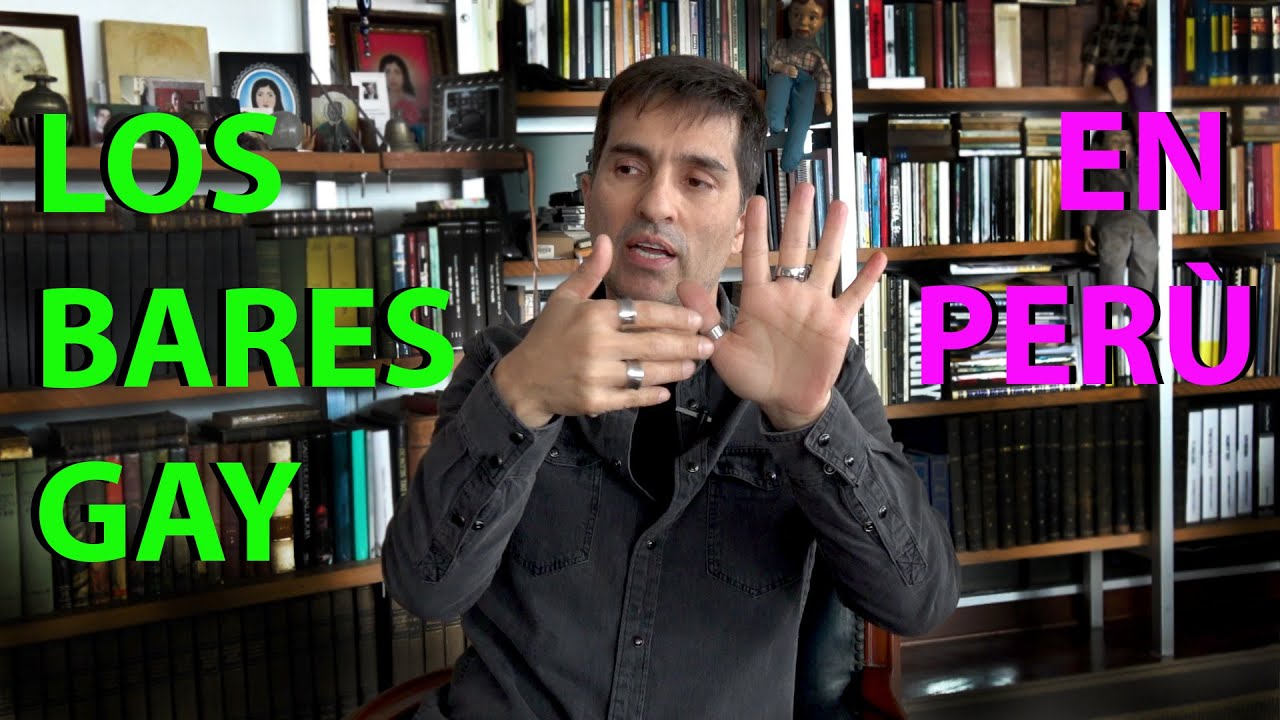 LOS BARES GAY EN PERÚ - Ponce Gambirazio 2019