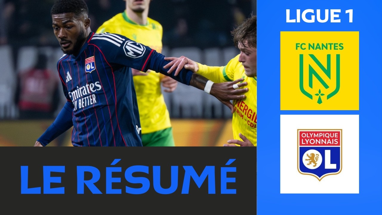 Nantes - Lyon | 0-1 | Résumé | Ligue 1 2025-26 | nantes ol