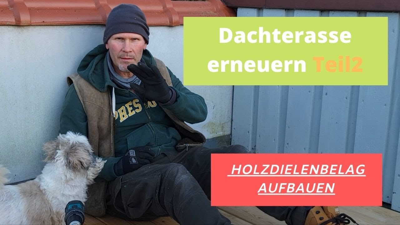Dachterasse Holzfussboden verlegen