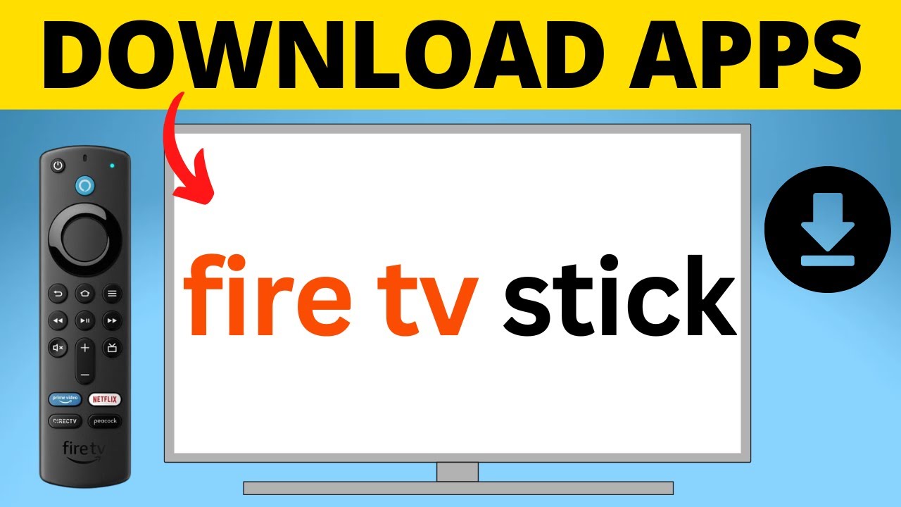How to Download Apps on Fire TV Stick