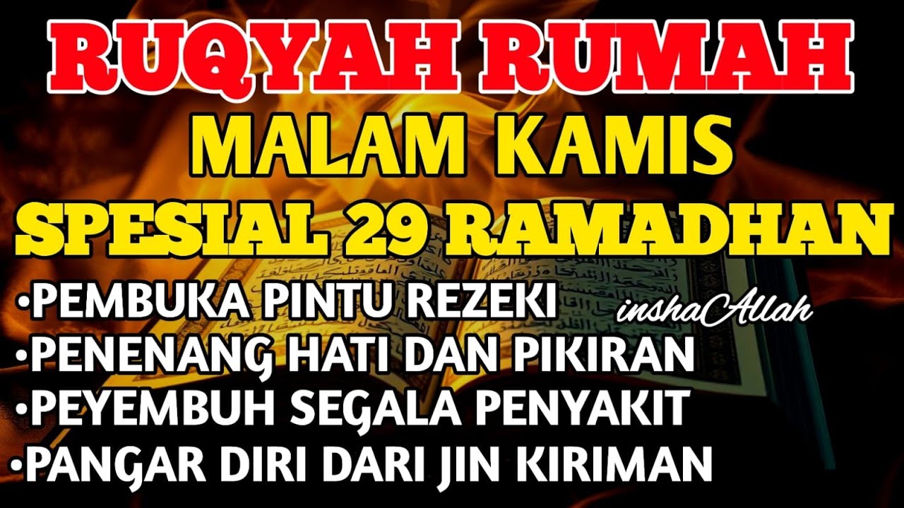 RUQYAH MALAM KAMIS BULAN RAMADHAN BERKA USIR JIN & STAN DRI RUMAH DENGAN AYAT PENYEMBUHBY ALAA AQEL