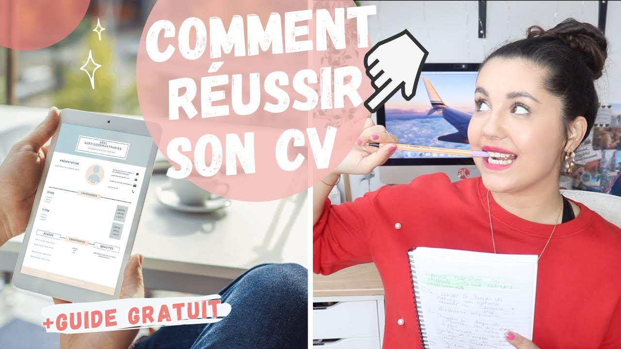 UN CV EFFICACE?! 📄 MES ASTUCES, EXEMPLES ✅ ⎜GUIDE À TÉLÉCHARGER