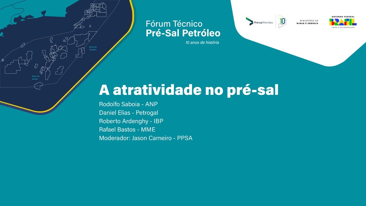 6º Fórum Técnico PPSA | A atratividade no pré-sal