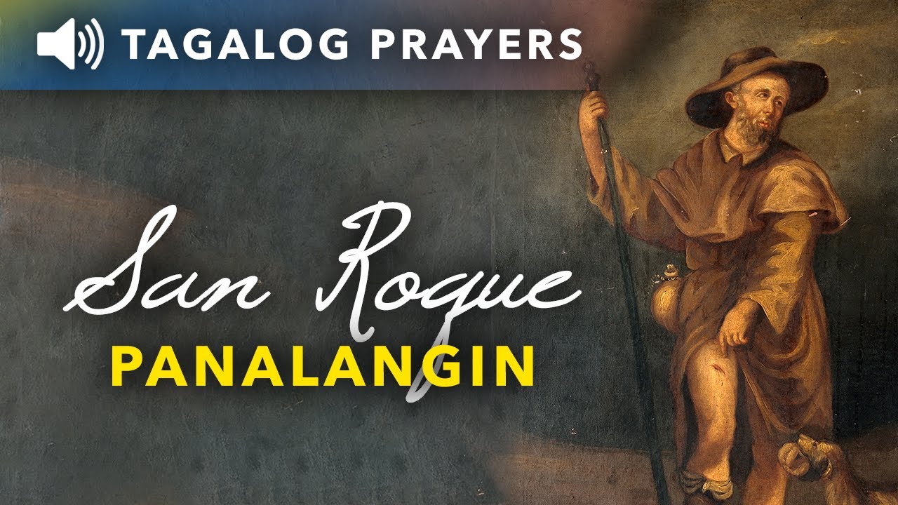 Panalangin kay San Roque • Tagalog Prayer to St. Roch