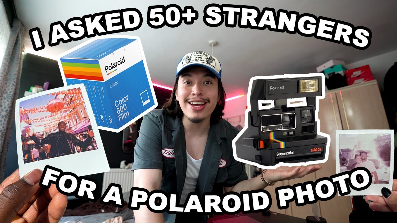 I ASKED 50+ STRANGERS FOR A POLAROID PHOTO