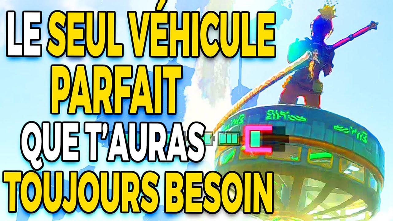 MEILLEUR VÉHICULE (PARFAIT 100% FACILE | AUGMENTER DURÉE BATTERIE TEARS OF THE KINGDOM) ZELDA TOTK