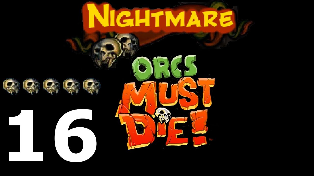 Orcs must die! Nightmare - 16 - Библиотека | The Library | 5 Skulls