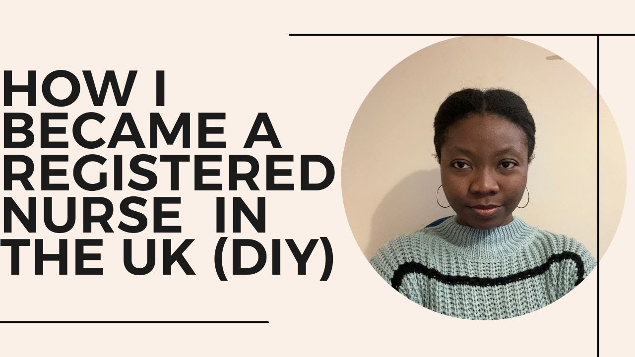 How I became a Registered Nurse in the UK (DIY) #ukrn #nhsuk