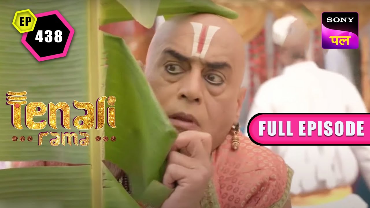 Tathacharya क्यों कर रहे है Tenali को Stalk? | Tenali Rama | Full Episode - 438 | 7 May 2023