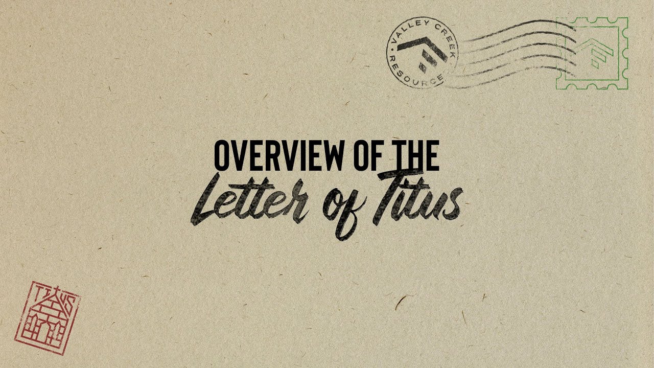 Letter of Titus Overview Commentary