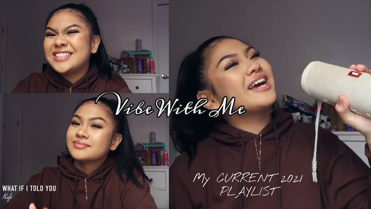 My Current 2021 playlist * VIBE WITH ME * + youtube intro ?? || Carly Sarah