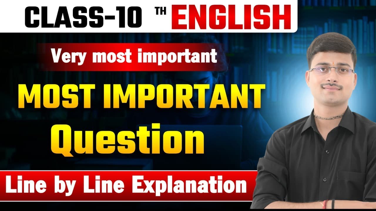 VERY MOST IMPORTANT !! ENGLISH UP BOARD QUESTION !! ANAND MOHAN BAJPEYI