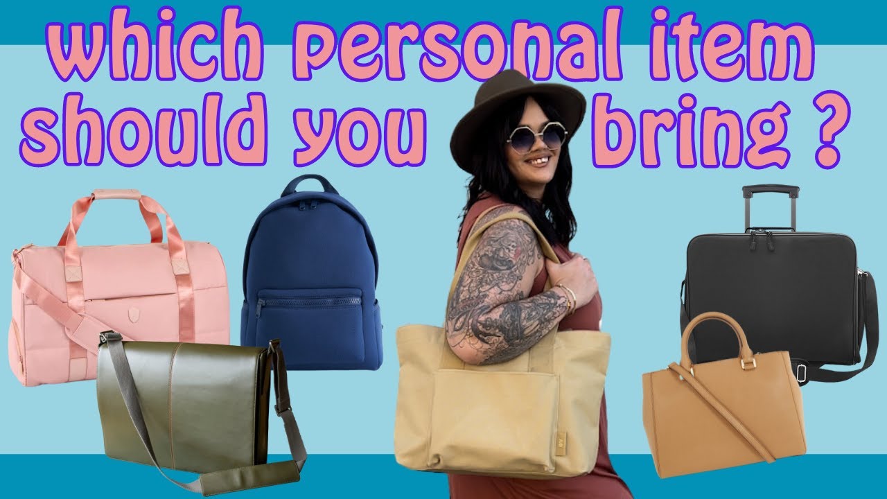 Choosing the Right Personal Item for Your Trip: Pros and Cons Explored