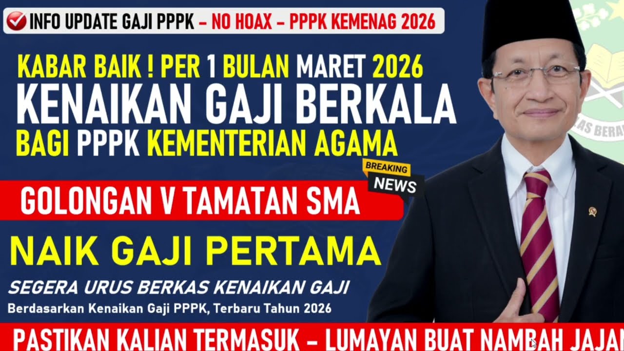 🔥KABAR BAIK ! MULAI 1 MARET 2026 PPPK KEMENAG TAHAP 1 NAIK GAJI PERTAMA - CEK BESARAN GAJI 🔥🔥MENYALA