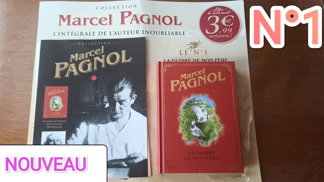 💥 NOUVEAU : UNBOXING N°1 COLLECTION MARCEL PAGNOL - LA GLOIRE DE MON PÈRE