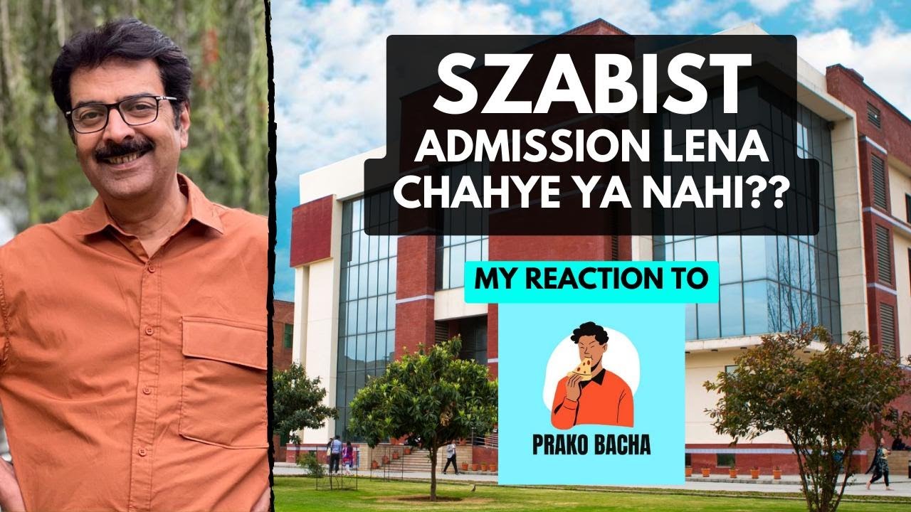 SZABIST University Islamabad | Reacting to PRAKO BACHA | Aziz Ahmed