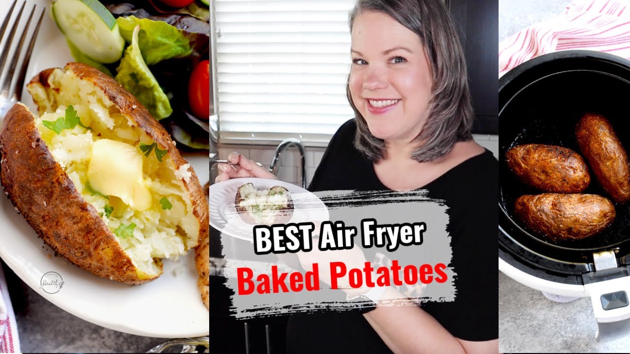 BEST Air Fryer Baked Potatoes