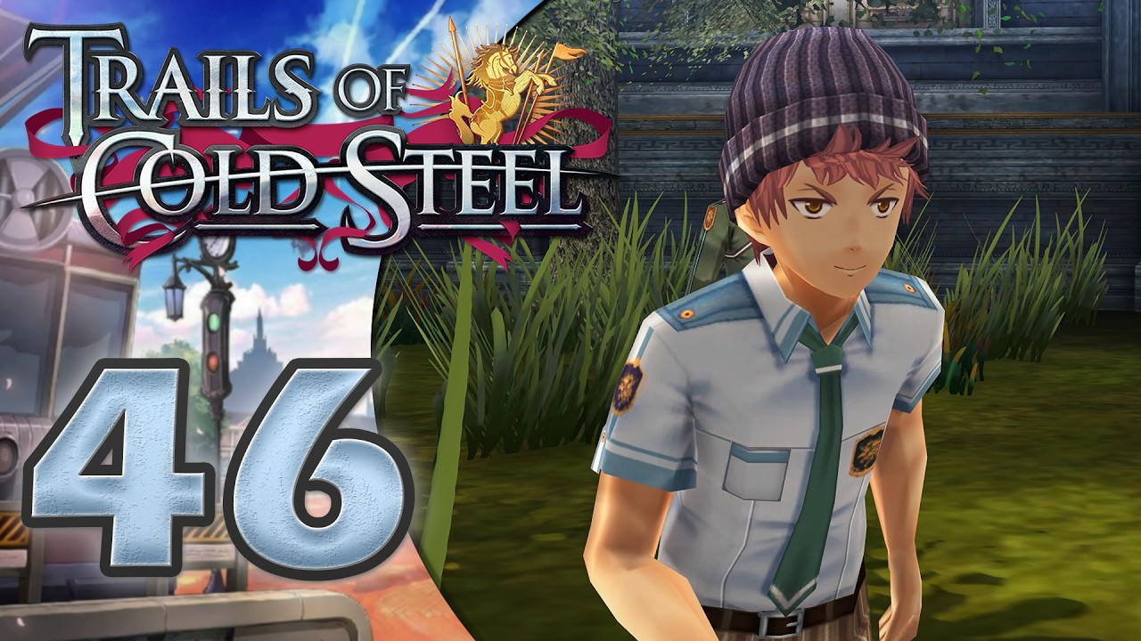 Snapped | Trails of Cold Steel - Part 46 (100% Playthrough)