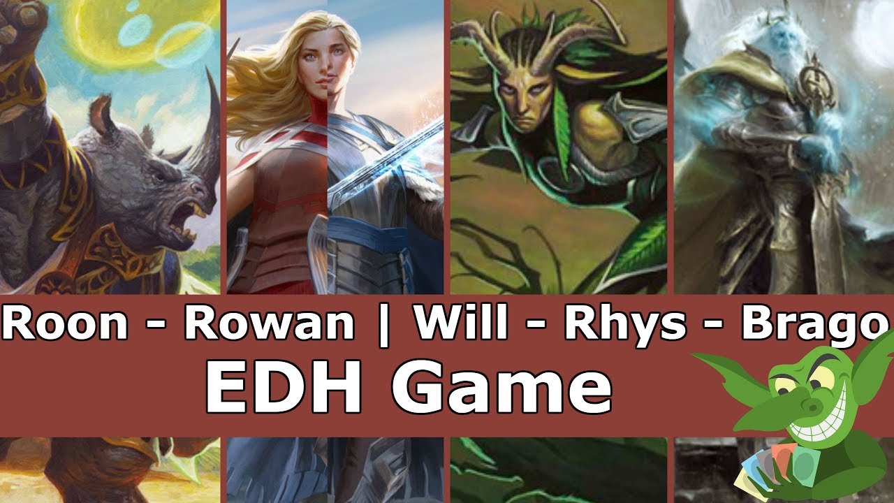 Roon vs Rowan | Will vs Rhys vs Brago EDH / CMDR game play for Magic: The Gathering