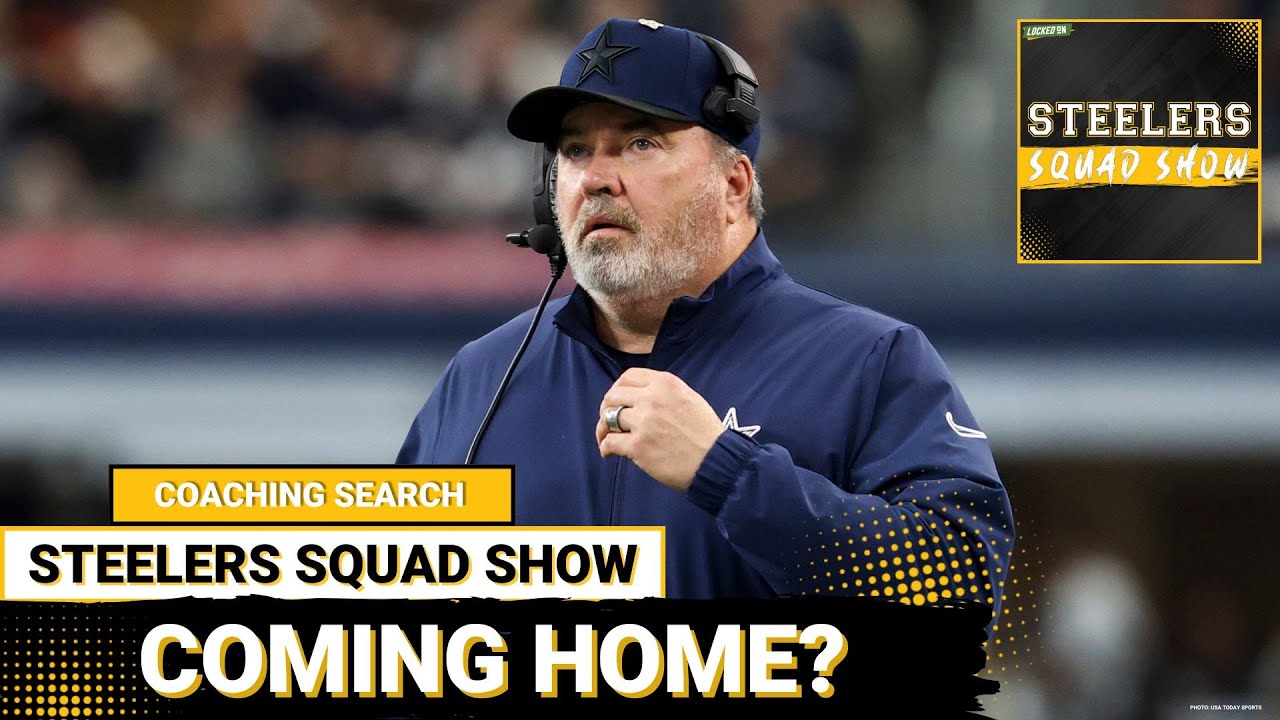 STEELERS SQUAD SHOW: Search Continues! Top Candidates, Favorites & Dark Horses After Mike Tomlin