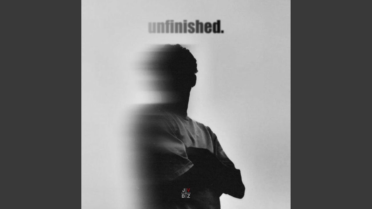 unfinished.