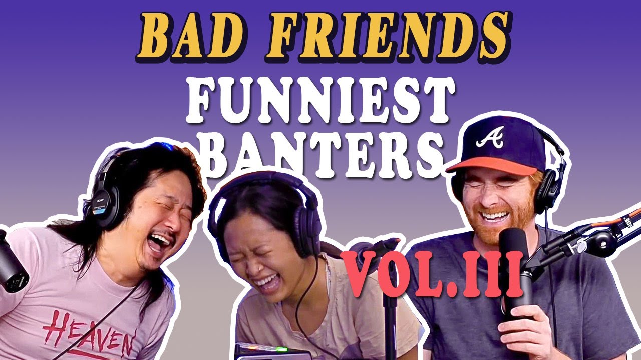Best of Bad Friends with Rudy Hilarious Banters Vol. 3
