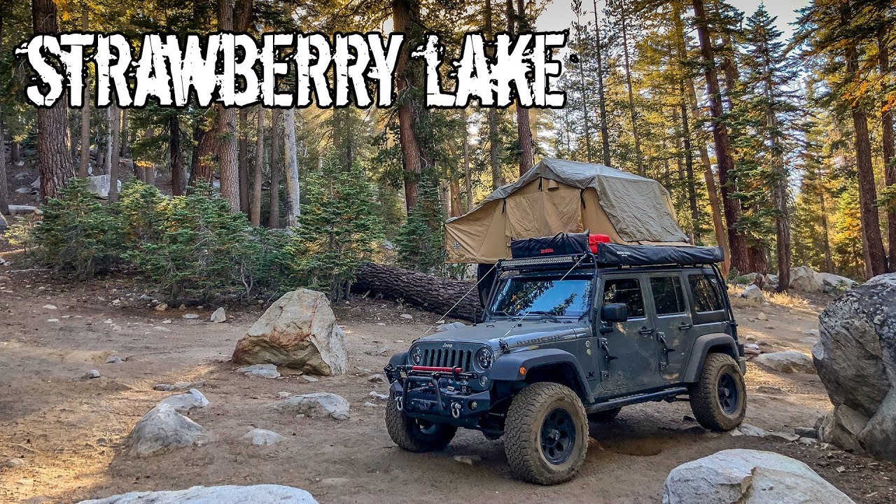 Strawberry Lake - 4WD Trail Run & Camping