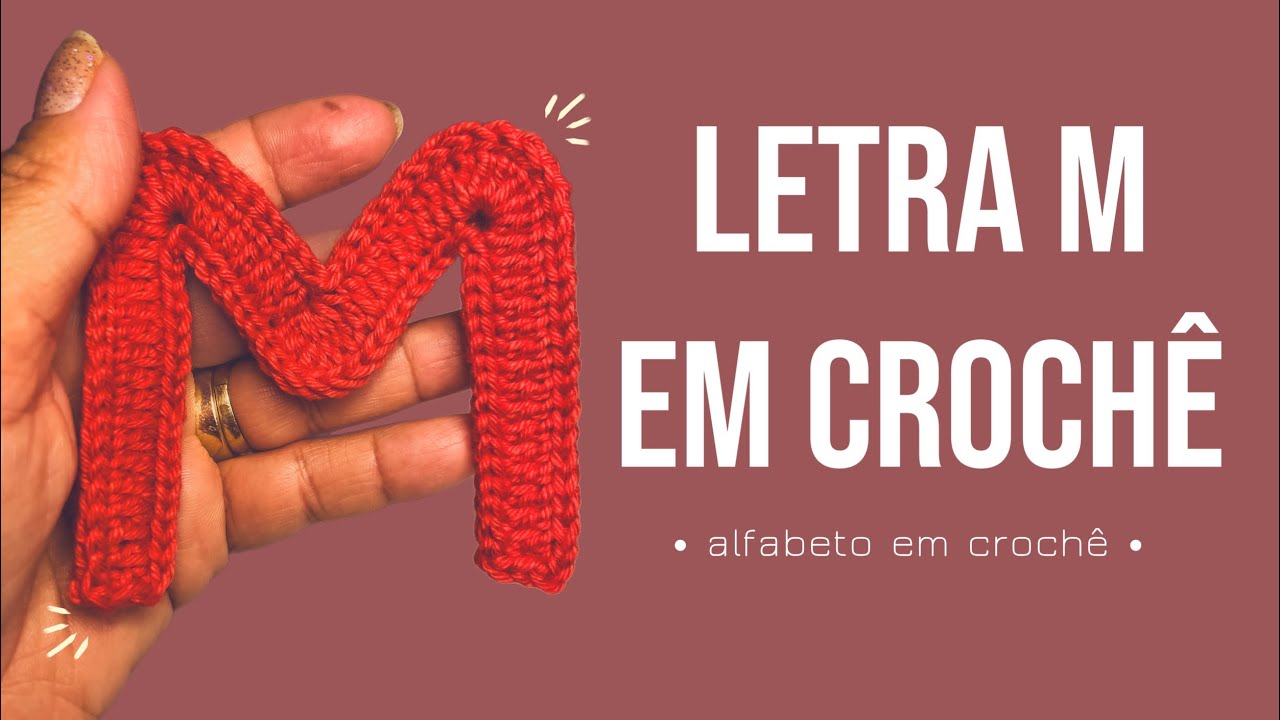 LETRA M EM CROCHÊ • ALFABETO EM CROCHÊ