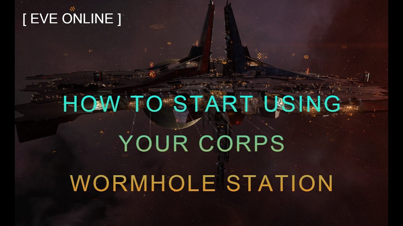 [EVE Online] Tips for new members of Wormhole Corps