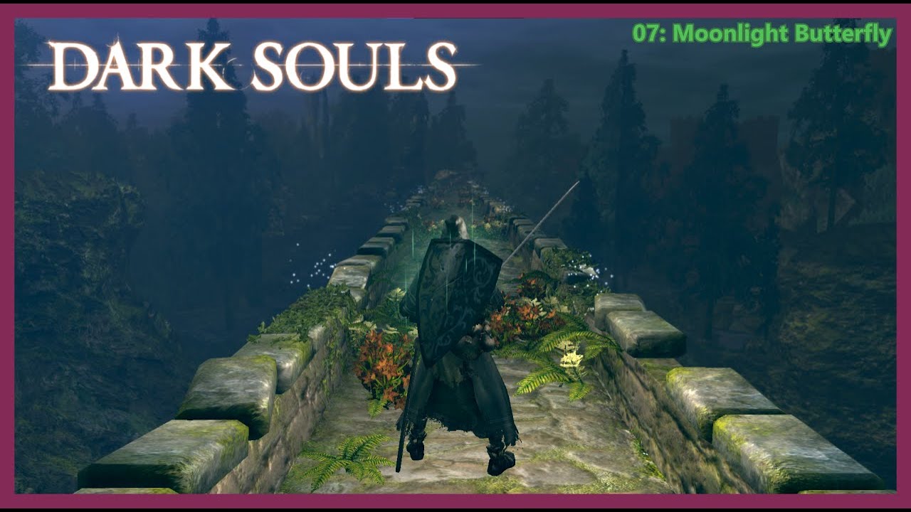 Dark Souls 1: Prepare To Die Edition // The Moonlight Butterfly