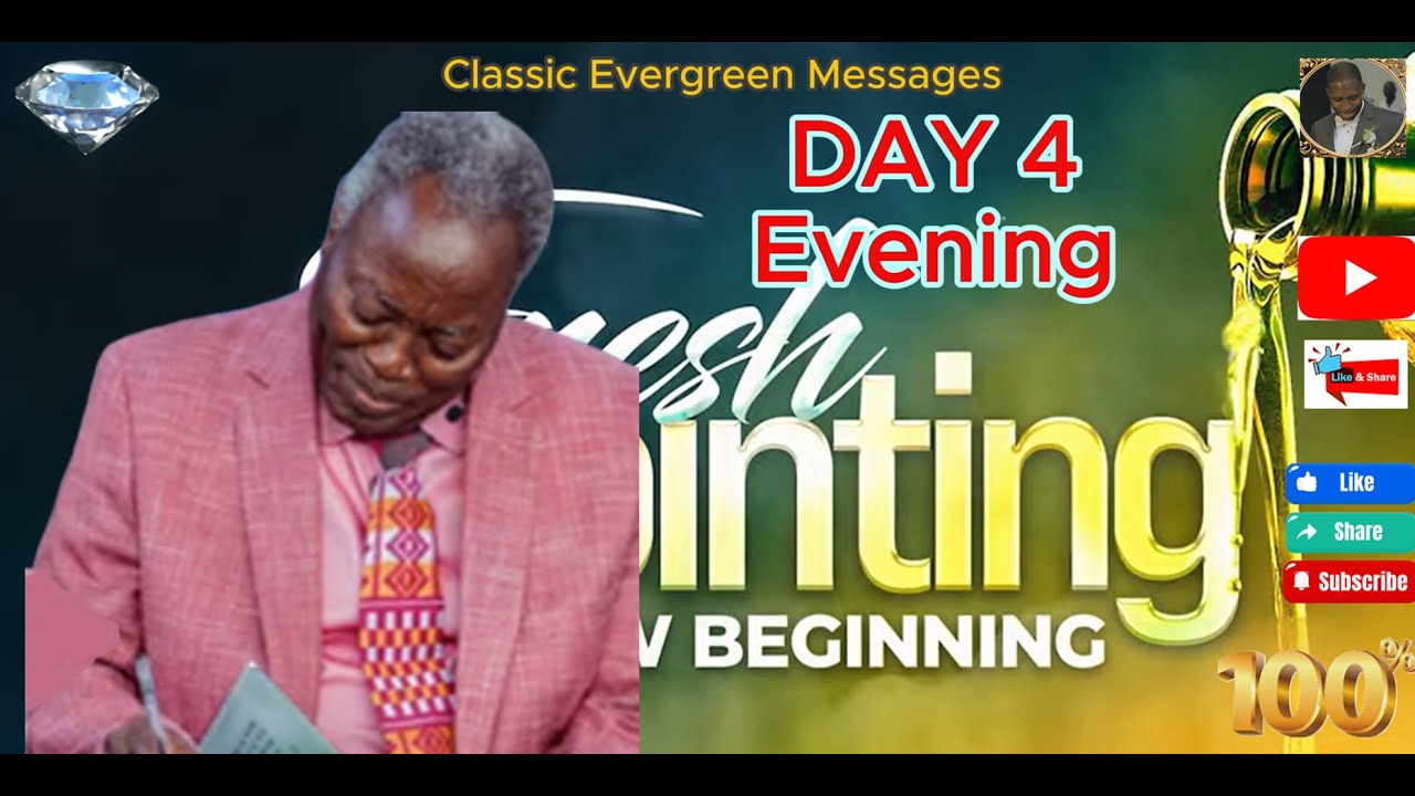DAY 4 - DESTROYING THE DEVIL'S WORKS THROUGH THE ANOINTING (EXTRACTED) Pastor W.F. Kumuyi