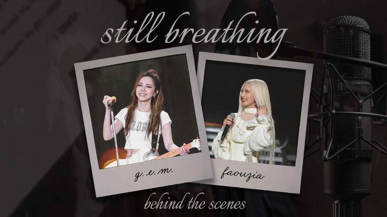 Faouzia & G.E.M. - Still Breathing (Behind The Scenes)