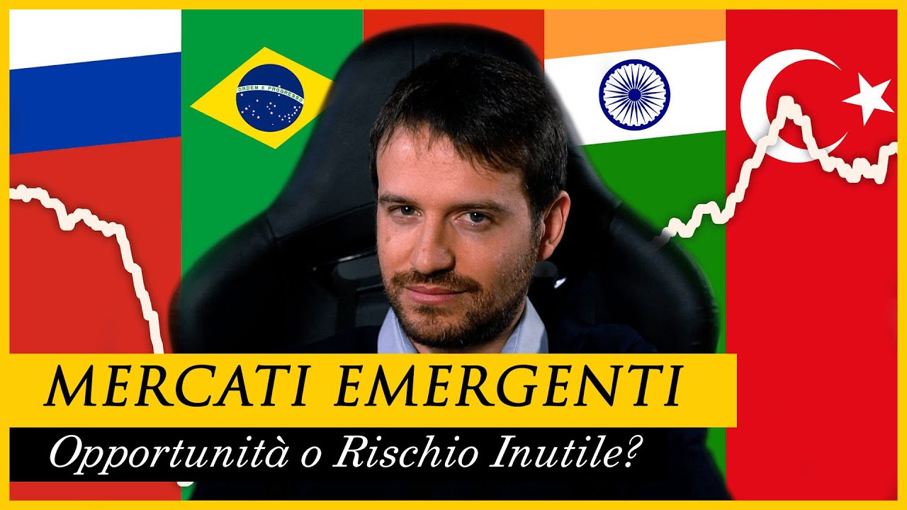 Mercati emergenti: OPPORTUNITÀ di investimento o RISCHIO inutile?