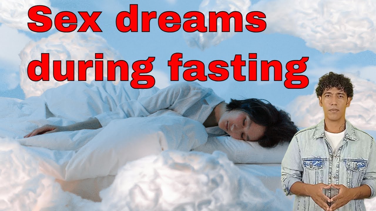 does dream about sex invalidate the fast