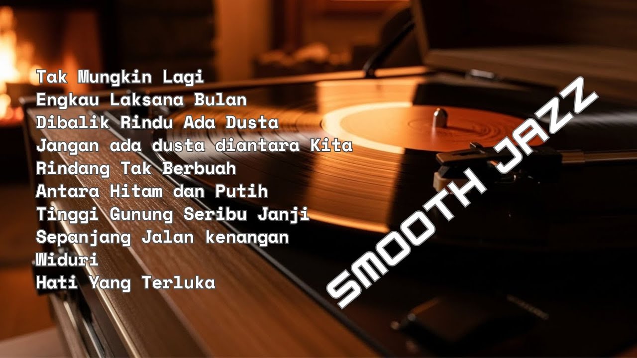 Smooth Jazz Nostalgia Paling Syahdu (Full Album)
