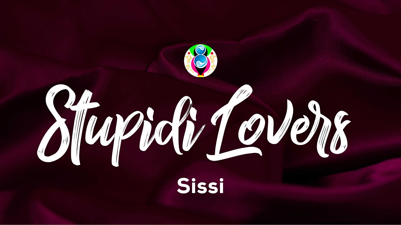 Sissi - Stupidi lovers (Testo/Lyrics) #Amici21