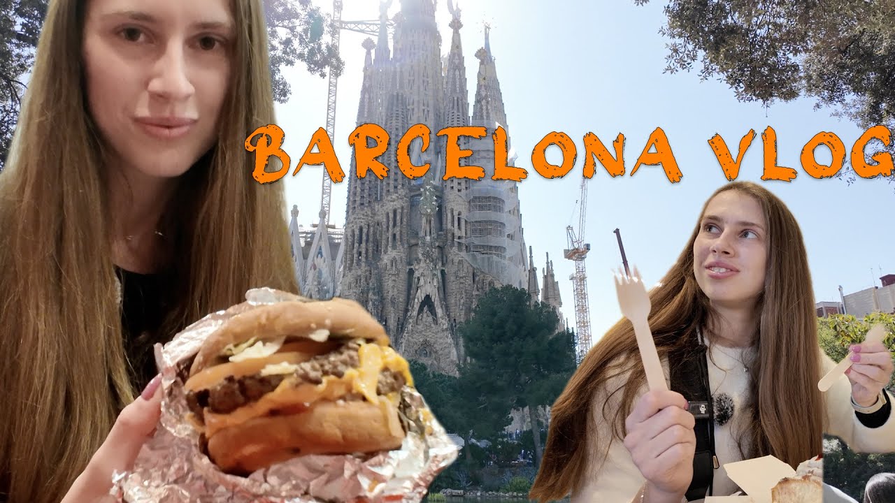 BARCELONA VLOG 🇪🇸 | objavujeme mesto + ochutnávka Five Guys & empanadas