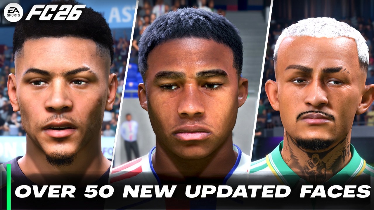 EA SPORTS FC 26 &ndash; ALL 50 New & Updated Faces (World&rsquo;s Game Update)