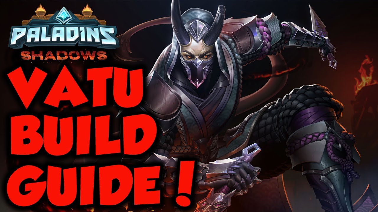 HOW TO PLAY VATU BUILD, COMBOS, GAMEPLAY! PALADINS SHADOWS UPDATE!