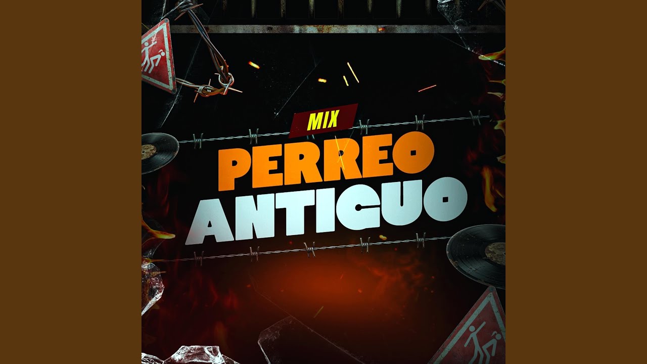 Mix Perreo Antiguo