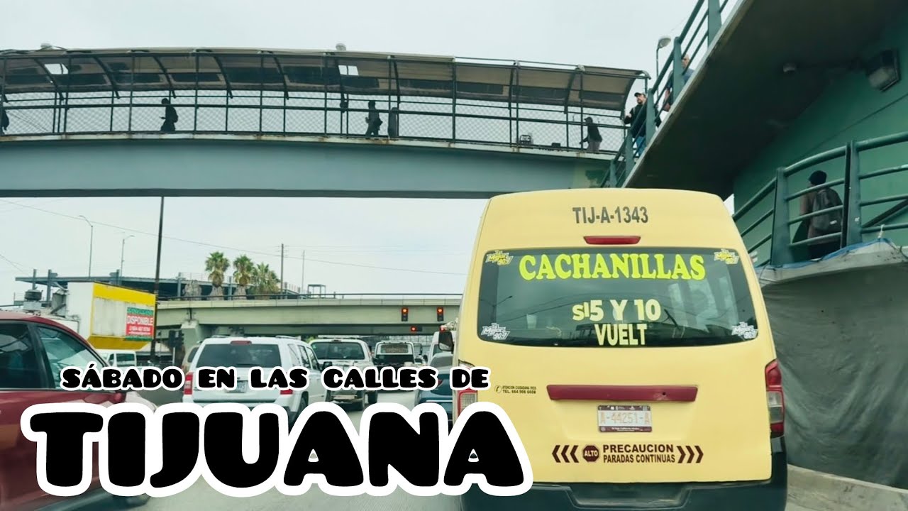 Saturday on the streets of Tijuana | Heading to El Lago