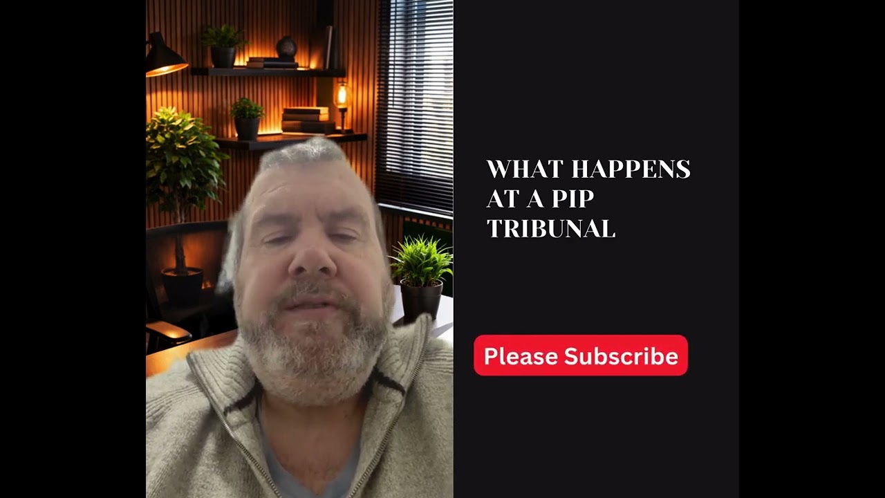 What happens at a PIP tribunal