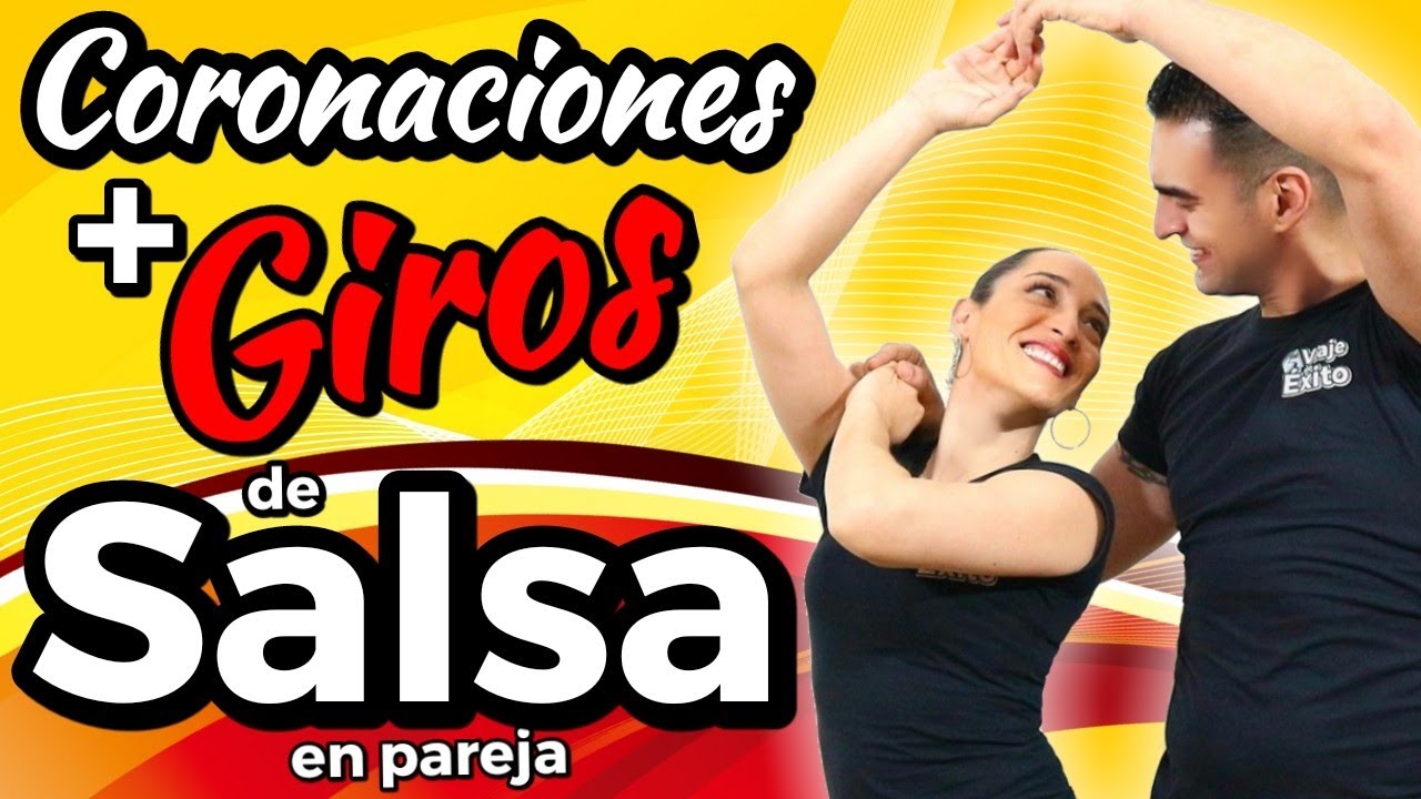 SALSA EN PAREJA - CORONACIÓN CON GIROS