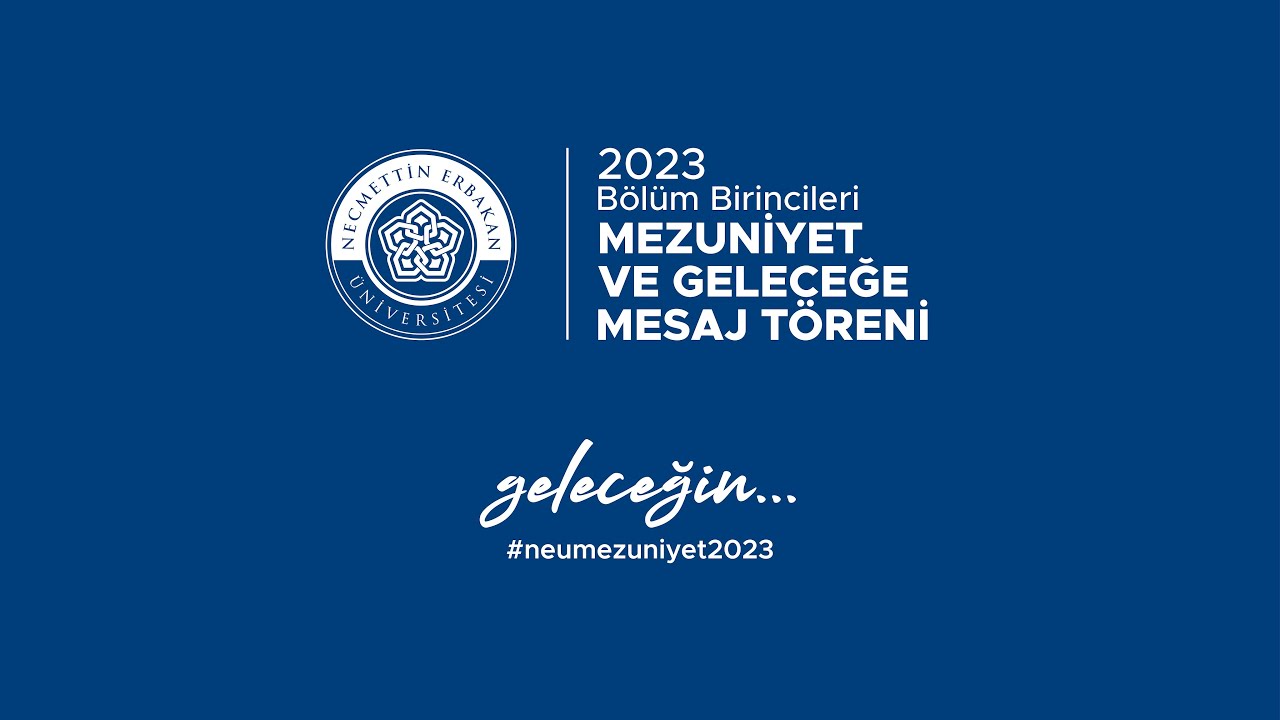 2023 Bölüm Birincileri Mezuniyeti ve Geleceğe Mesaj Töreni