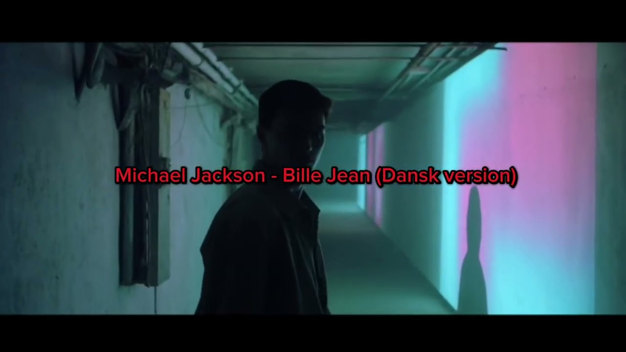 Michael Jackson - Billie Jean (Danish Version)
